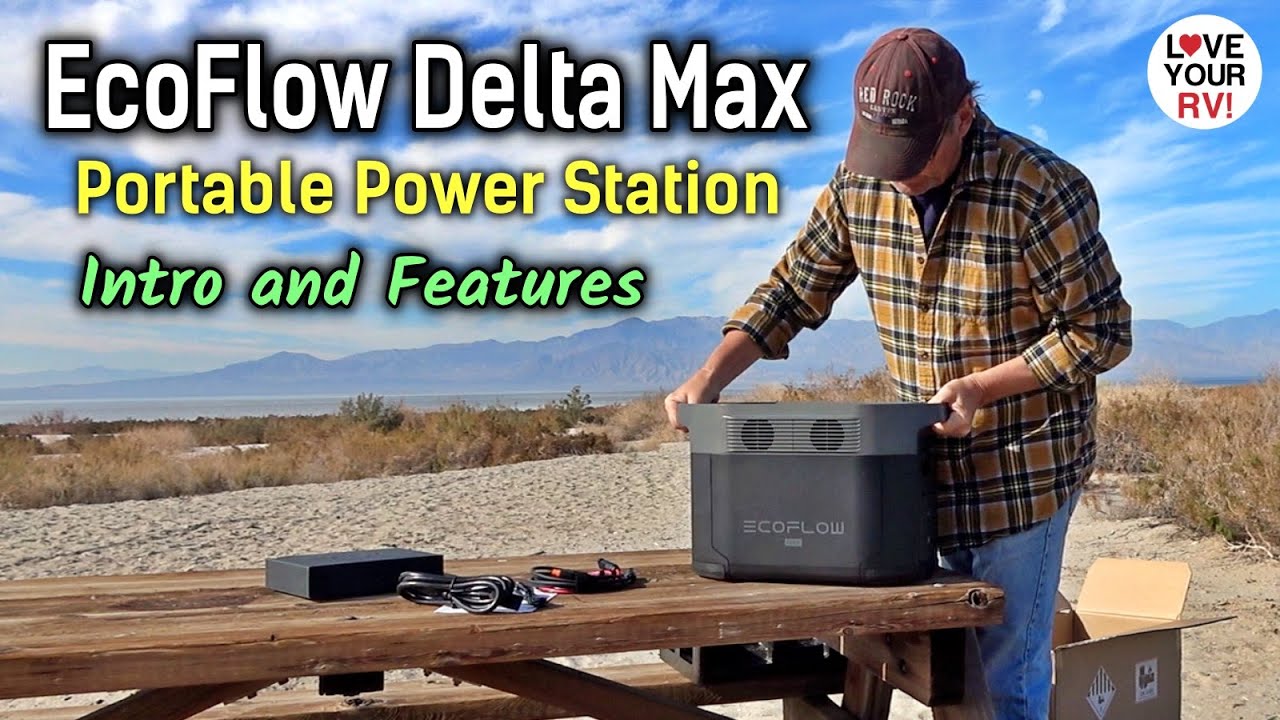 EcoFlow Delta Max Portable Lithium Power Station Review