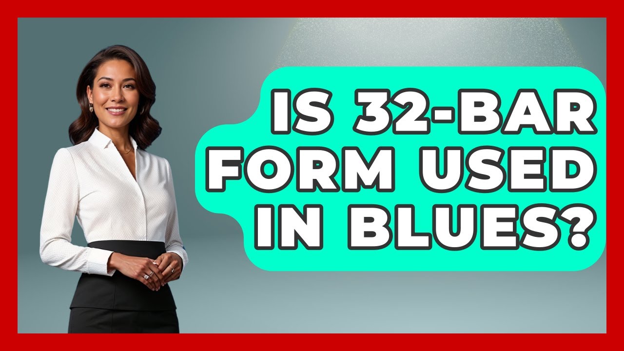 Is 32-bar Form Used In Blues? - Jazz Music Legends