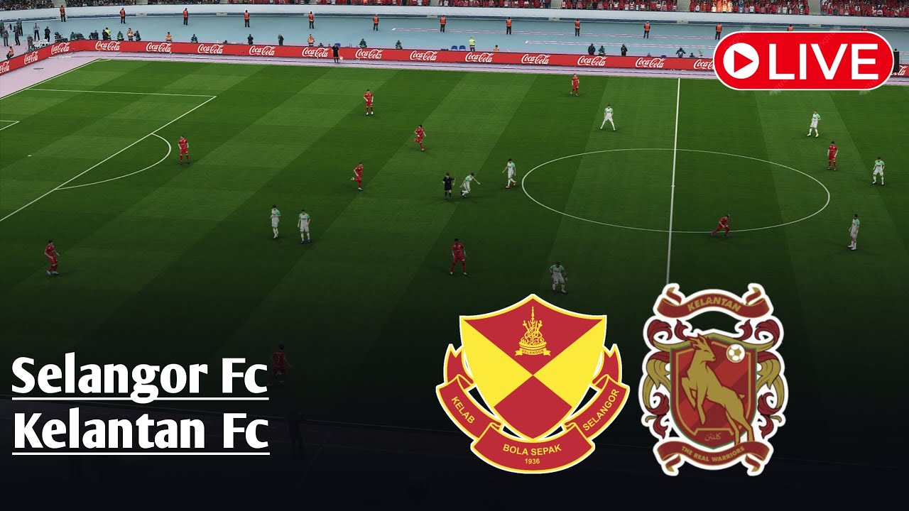 LIVE: Selangor FC vs Kelantan The Real Warriors | Malaysian Cup 2026 | Watch efootball Gameplay