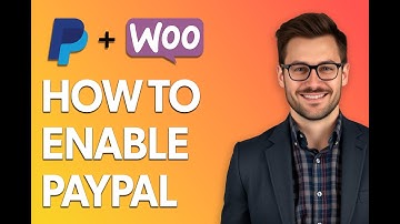How To Enable Paypal On Woocommerce [Easiest Way]