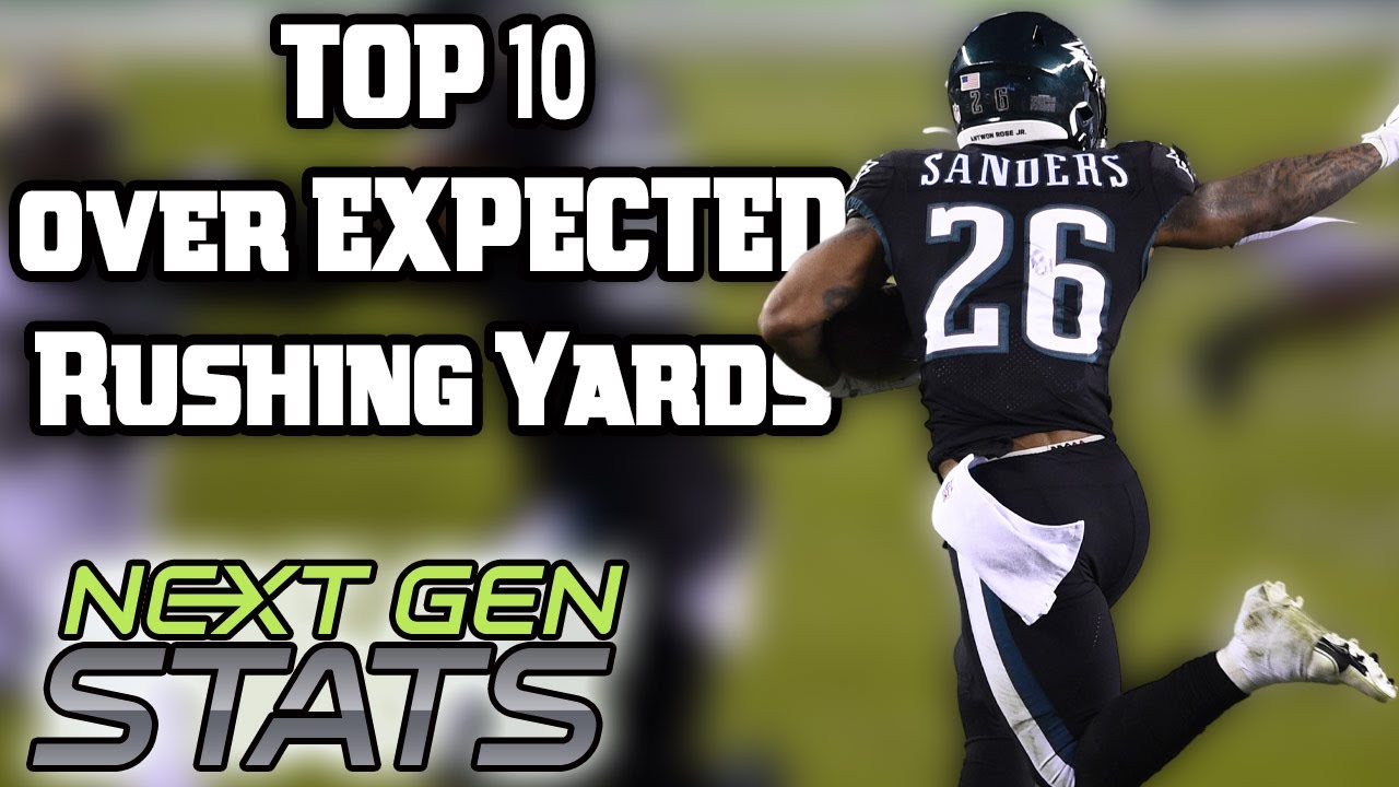 Top 10 Over Expected Rushing Yards NFL Next Gen Stats YouTube