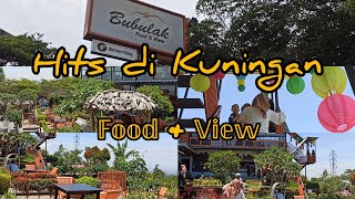 Bubulak Food & View || Tempat Nongkrong Kekinian || Kuliner konsep view alam paling Hits Di Kuningan