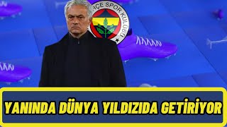 Mourınho Yanında Dünya Yıldızıyla Geliyor-Fenerbahçe.