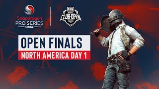 NA PUBGM Open Finals Day 1 | PMCO | PUBG Mobile Club Open by Snapdragon Pro Series