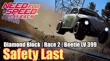 Need for Speed™ Payback | Bloco de Diamante | Corrida 2 | Segurança em Último Lugar | Beetle LV399