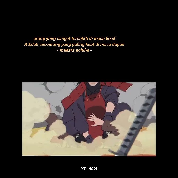 Story wa Naruto 30 detik || kata kata Madara uchiha