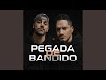 PEGADA DE BANDIDO