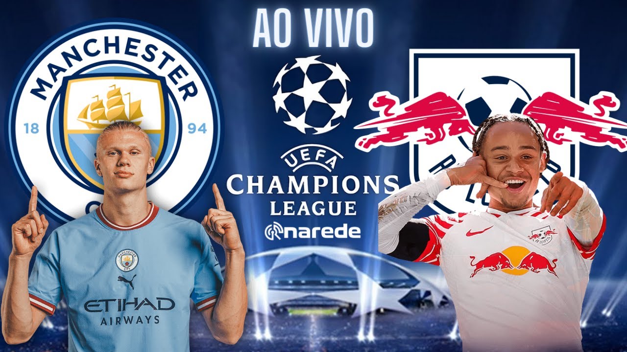 MANCHESTER CITY X RB LEIPZIG - CHAMPIONS LEAGUE AO VIVO 2324 