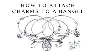 Attaching Charms to a Bangle Bracelet