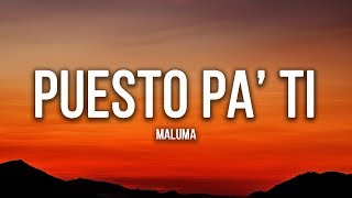 Maluma - Puesto Pa' Ti (Letra / Lyrics) ft. Farina