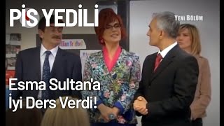 Pis Yedili Esma Sultan'a İyi Ders Verdi! - Pis Yedili 21. Bölüm