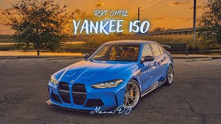 Yankee 150 (Rkt Chill) - Manu DJ