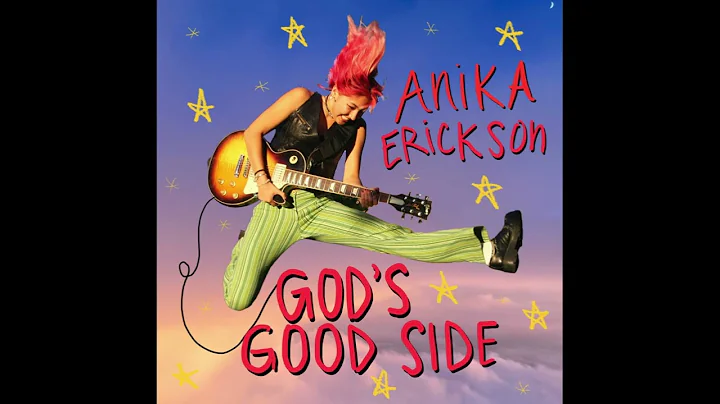 Anika Erickson - God's Good Side [Official Audio]