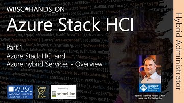 ASHCI HA Part 1: Azure Stack HCI and Azure hybrid services   overview