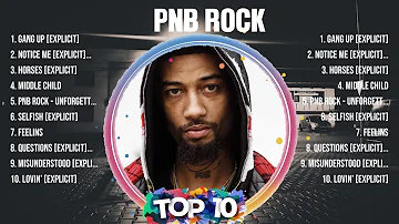 PnB Rock Greatest Hits 2024 Collection - Top 10 Hits Playlist Of All Time