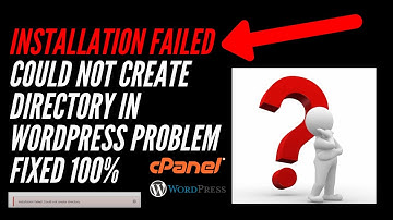 installation failed could not create directory in wordpress problem fixed 100%