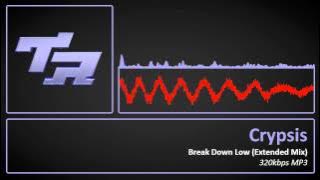 Crypsis - Break Down Low (Extended Mix)