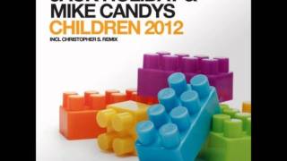 Jack Holiday & Mike Candys - Children (Original Higher Level Mix)