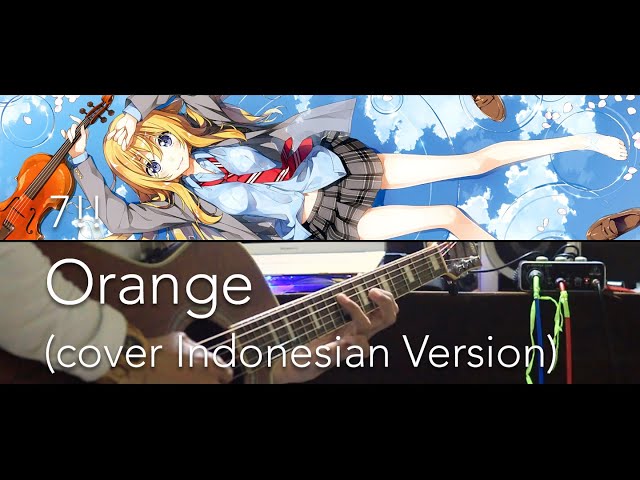 7!! - Orange [オレンジ] (cover INDONESIAN VERSION) class=