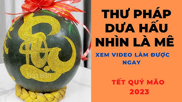 Dưa Hấu Trưng Tết, Cách Viết Thư Pháp Chữ Lộc/ Hướng Dẫn Viết, Vẽ Cành Đào, Bánh Pháo.