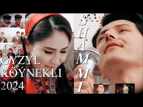 GYZYL KÖÝNEKLI - SHAMMI 2024 (degişmeli täze türkmen klip)