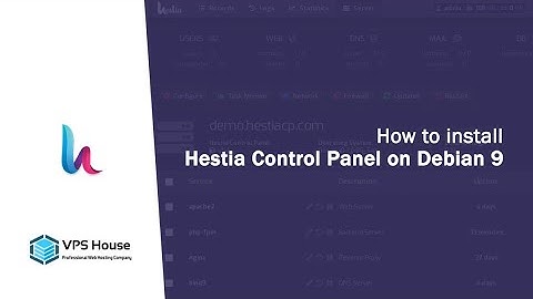 [VPS House] How to config the Hestia Control Panel