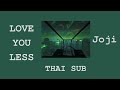 เนื้อเพลง Love You Less
