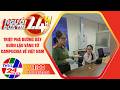 Triệt phá đường dây buôn lậu vàng từ Campuchia về Việt Nam | Người đưa tin 24H (11h - 20/5/2026)