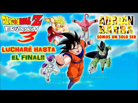 Adrián Barba - Lucharé hasta el final (Dragon Ball Z Budokai 3 OP)