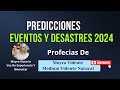 Predicciones eventos y desastres 2024 profecias de moyra victoria medium vidente natural