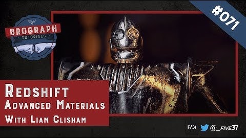 Brograph Tutorial 071 - Redshift Advanced Materials & Node Graph