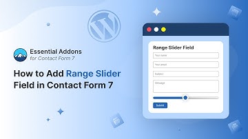 How to Add Range Slider Field in Contact Form 7
