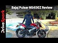 Bajaj pulsar ns400z review  performance  features  ride impressions  pearlvin ashby