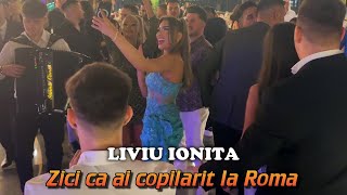 Liviu Ionita 🏆❌ LIVE ❌🏆 - ❎ Zici ca ai copilarit la Roma (Botez EMA) ❎