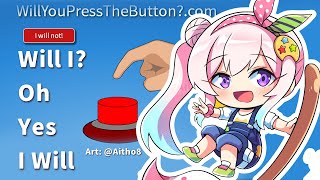 Will You Press The Button? Oh Yes I WIll【 iofi / hololiveID 】】