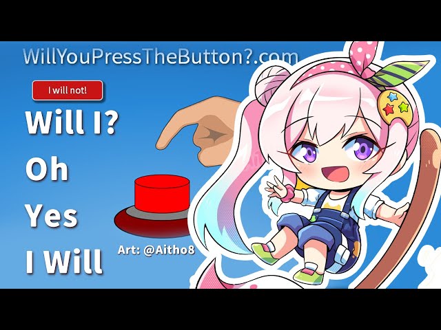 Will You Press The Button? Oh Yes I WIll【 iofi / hololiveID 】】のサムネイル