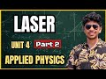 AP Unit 4 LASER Part 2 OneShot | Full Theory + Numericals