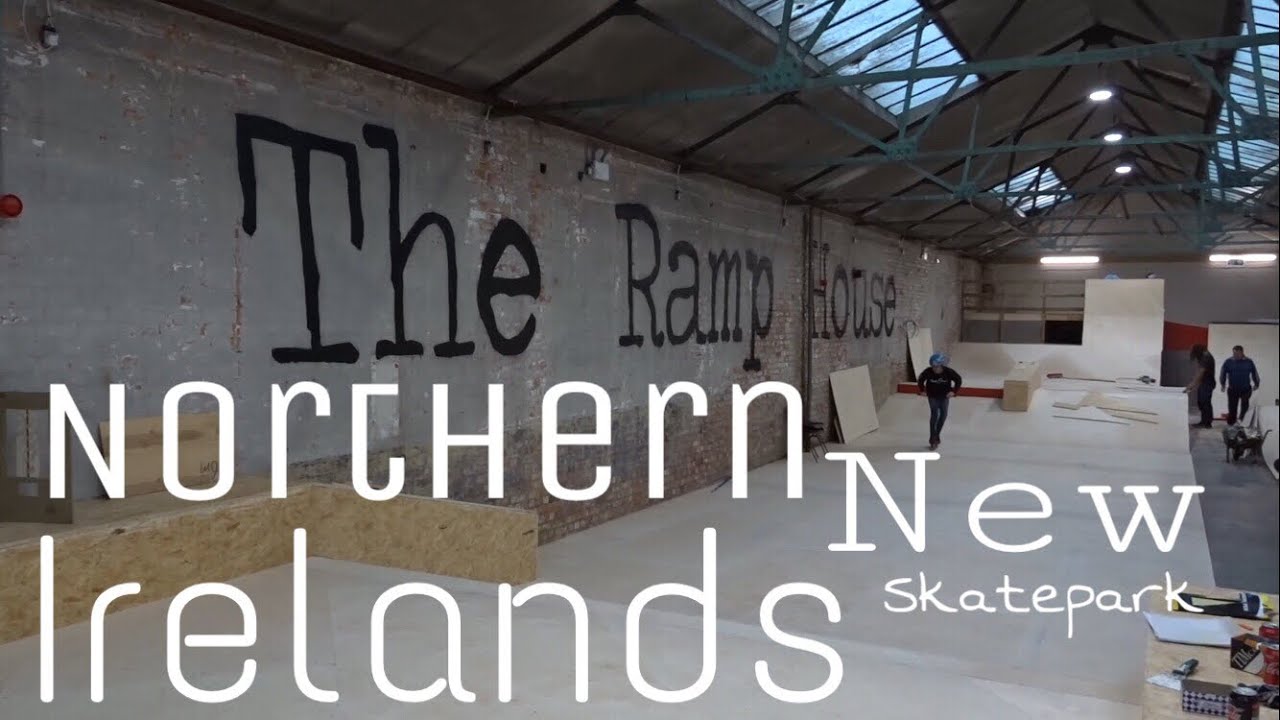 THE NEW INDOOR SKATEPARK IN NORTHERN IRELAND!! YouTube