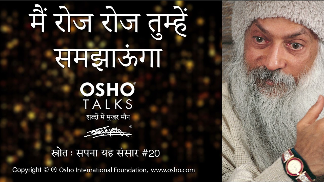 osho hindi speech osho hindi speech
