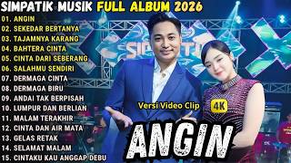 Angin  Sekedar Bertanya  Tajamnya Karang  Laila Ayu   Simpatik   Album Terbaru 2026