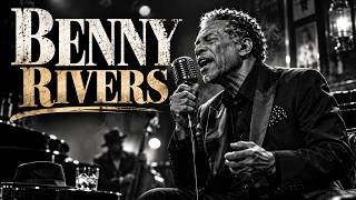 BENNY RIVERS – Lonely After Midnight | Deep Southern Soul Blues for a Long Night