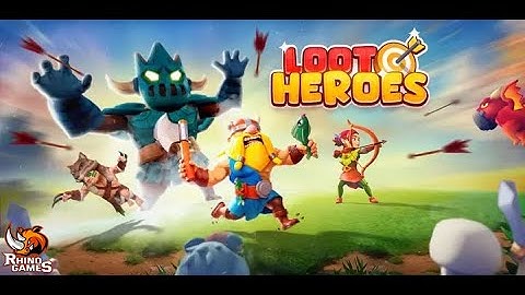 First Look At Loot Heroes Gameplay Playthroug – Android / iOS You Should Try !!!
