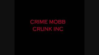 Crime Mob - Crunk Inc