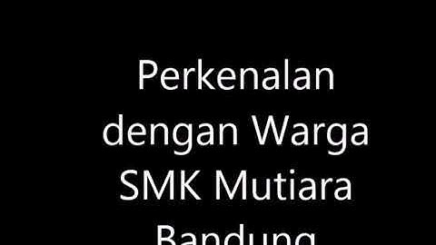 PENDIDIK DAN TENAGA KEPENDIDIKAN SMK MUTIARA BANDUNG