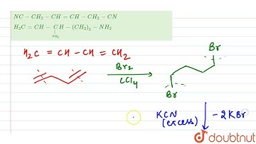 Consider the following sequence of reactions : H_(2) C = CH - CH = CH_(2) underset(CCI_4) overse...