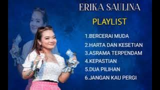 Erika Saulina Full Album Playlist Familys Group