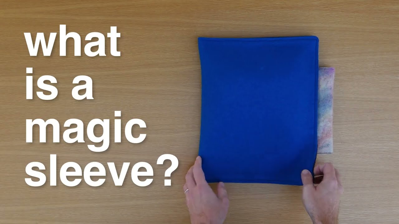 What is a Magic Sleeve?
