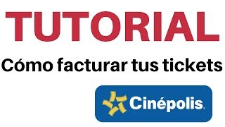 Como facturar tickets de Cinepolis - facturación en linea