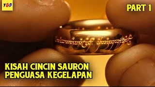 Kisah Cincin Sauron Penguasa Kegelapan - ALUR CERITA FILM The Lord Of The Ring