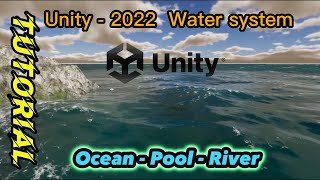 Unity 2022.2.16f1 WaterSystem test